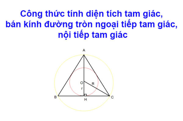 Công Thức Tính Diện Tích Tam Giác Bán Kính đường Tròn Ngoại Tiếp Tam